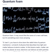 Quantum foam